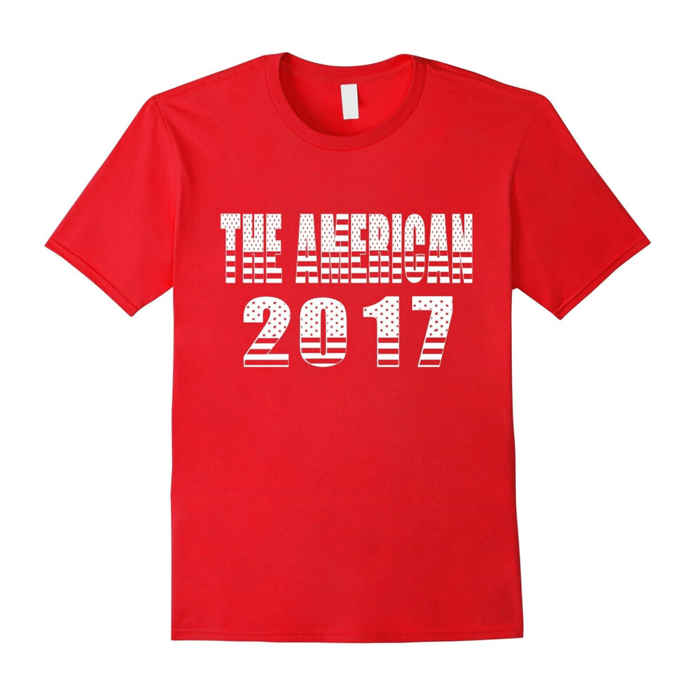 (M) The American 2017 T-Shirt | Gifts for new year 2017-Father's Day