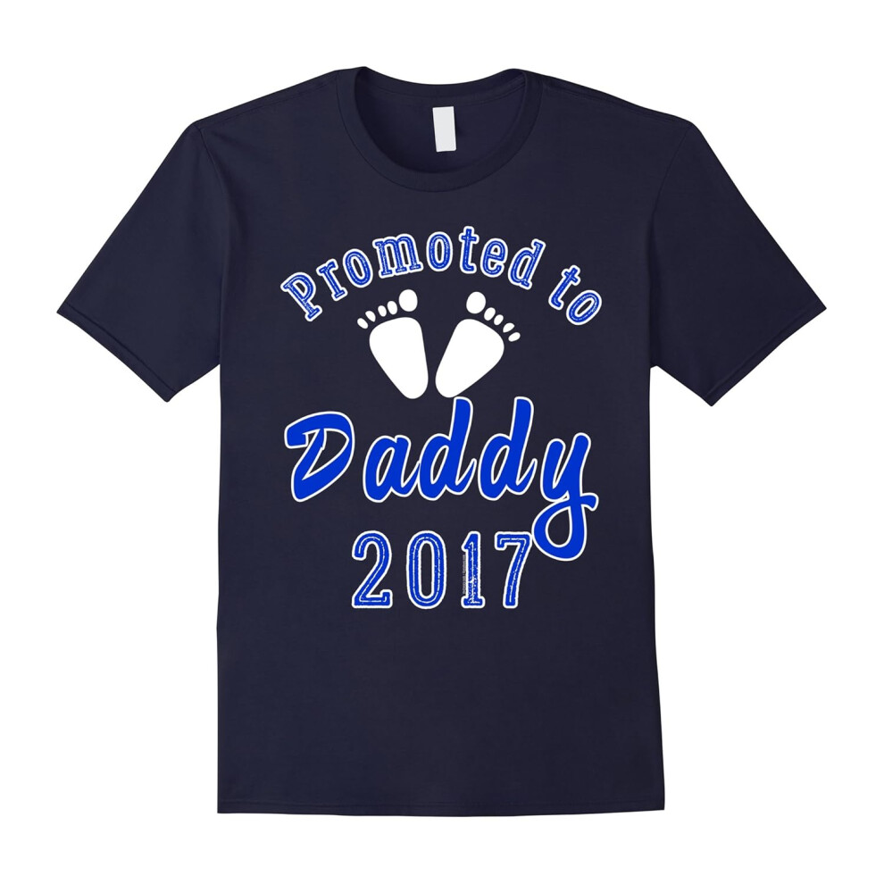 (XXXL) Men's Promoted to Daddy 2017 Shirt: Funny Gift for New Dad Father-Father's Day