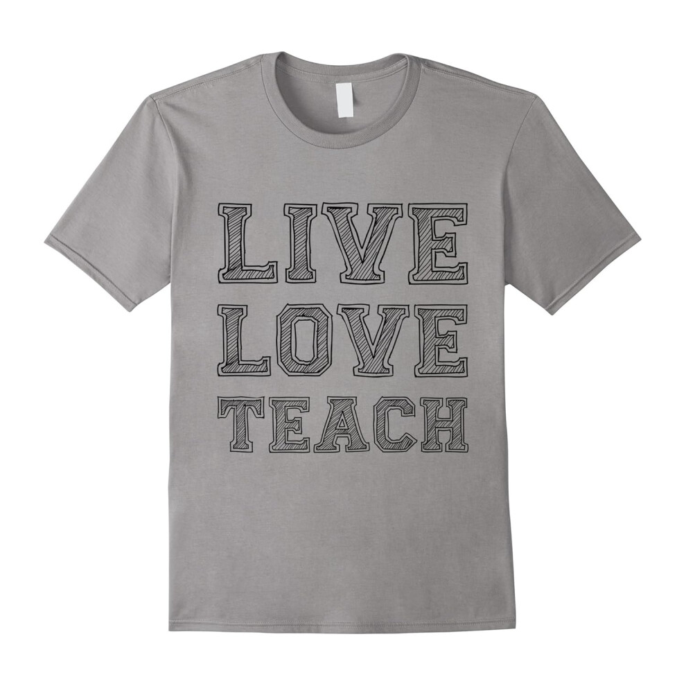 (S) live love teach t shirt for teacher valentine's day shirt-Father's Day