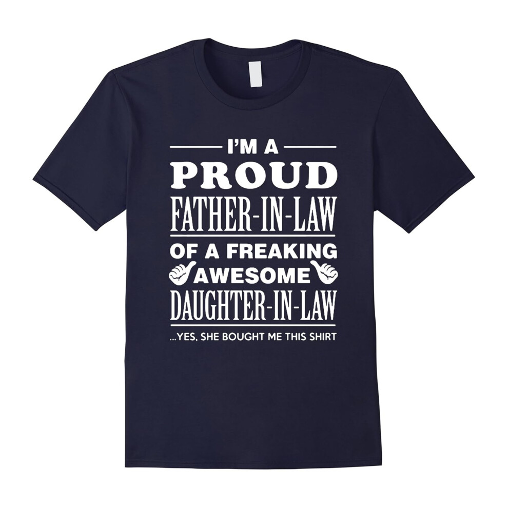 (XXXL) Men's I'm A Proud Father-In-Law T-shirt Father's Day Gift-Father's Day