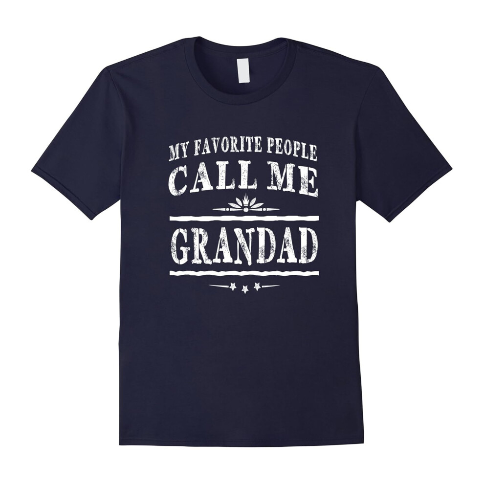 (XL) My Favorite People Call Me Grandad Grandpa Gift Men T-shirt-Father's Day