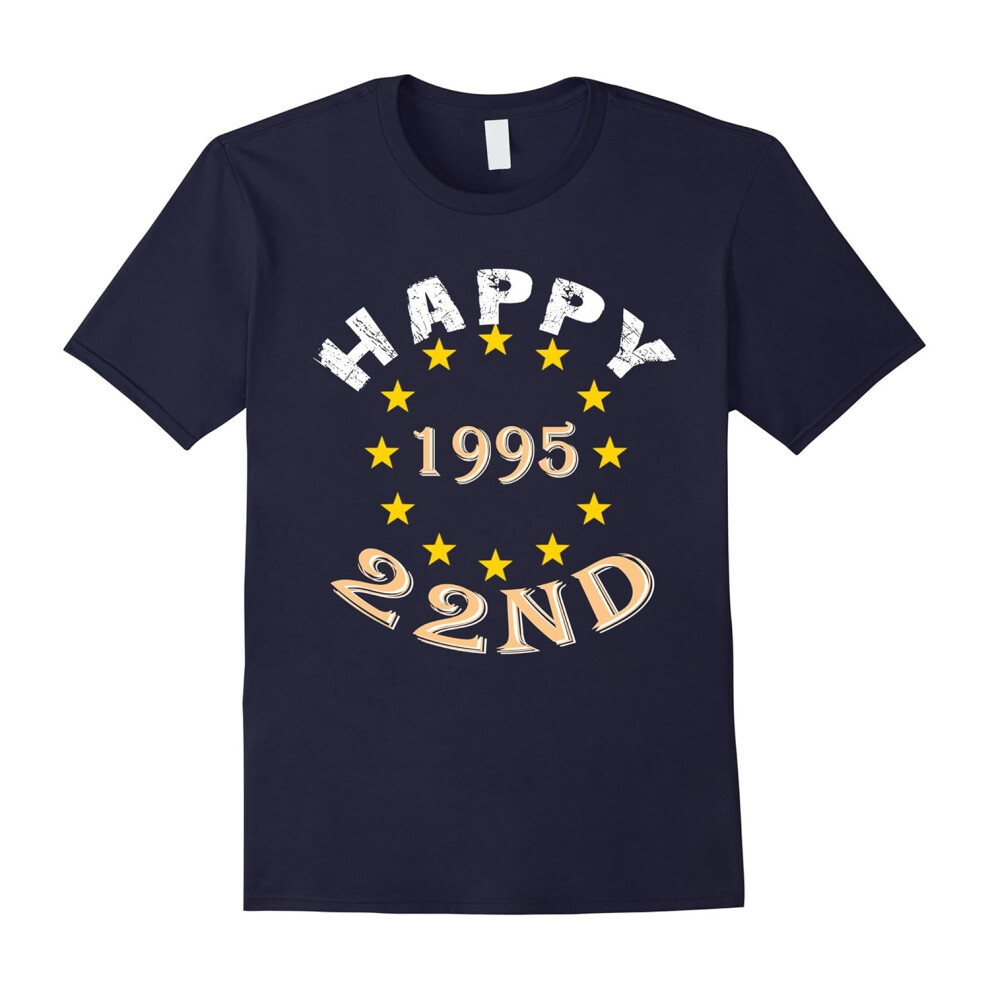 (M) Happy 22nd Birthday Gifts tshirts â 1995 Birthday T-Shirt-Father's Day