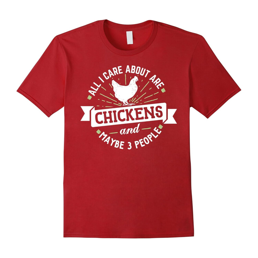 (XXL) All I Care About Are Chickens â Chicken Lover T-Shirt-Father's Day