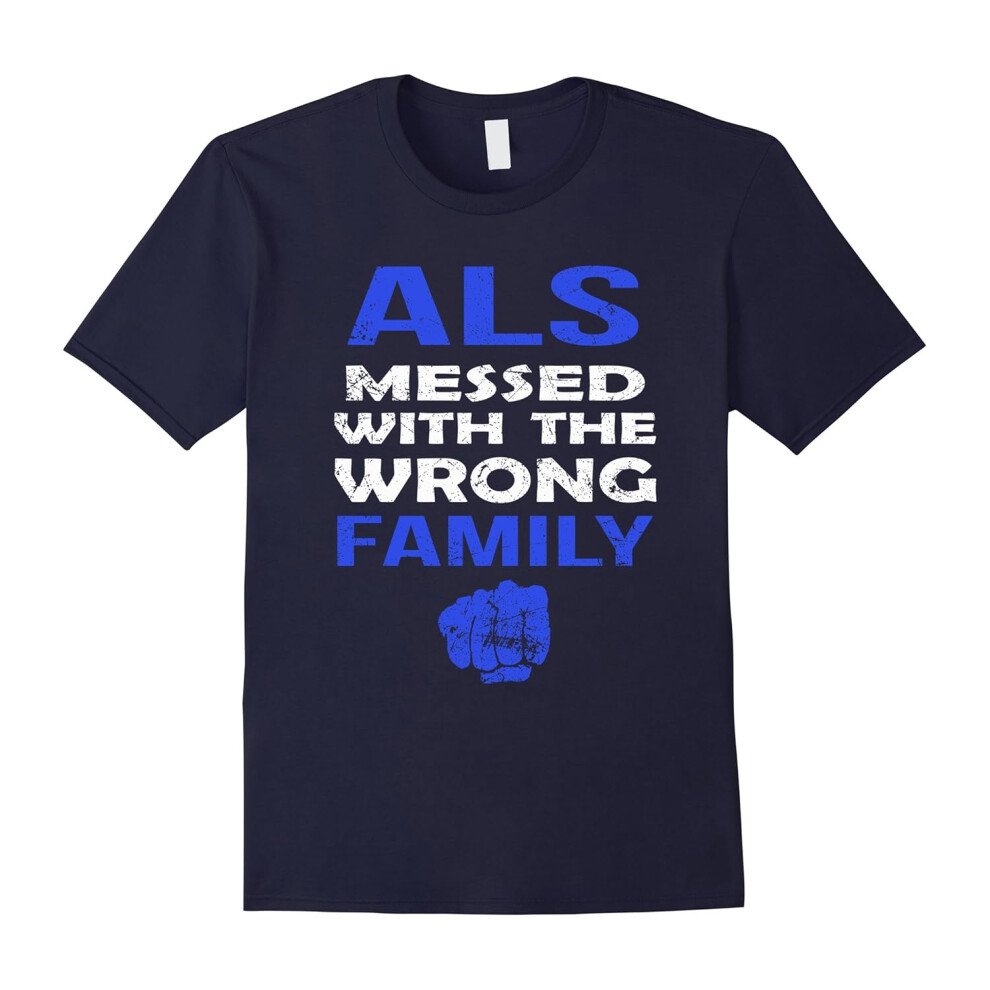 (XXL) ALS messed with wrong family t shirt-Father's Day