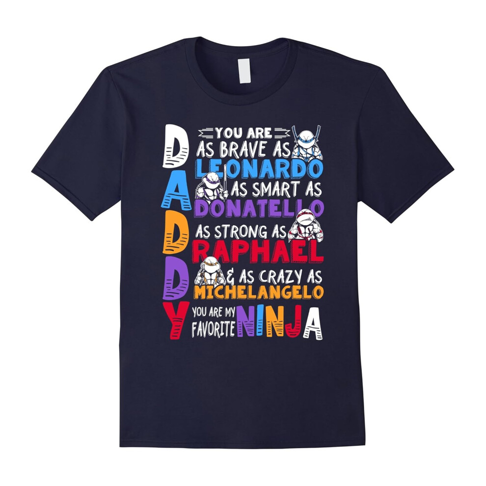 (XXL) Happy Father's Day Daddy You Are My Favorite Ninja Shirt-Father's Day