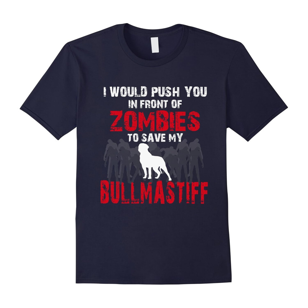 (M) Front Of Zombies Bullmastiff Funny Cute Dog Lover T-Shirt-Father's Day