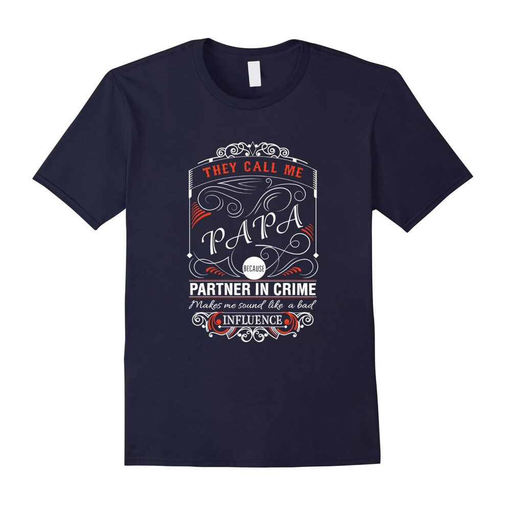 (L) Father T-shirt They call me Papa Partner-Father's Day