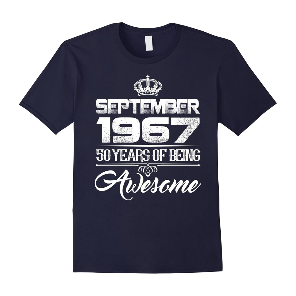 (XXXL) September 1967 50th Birthday Gifts 50 yrs old Bday T-shirt-Father's Day