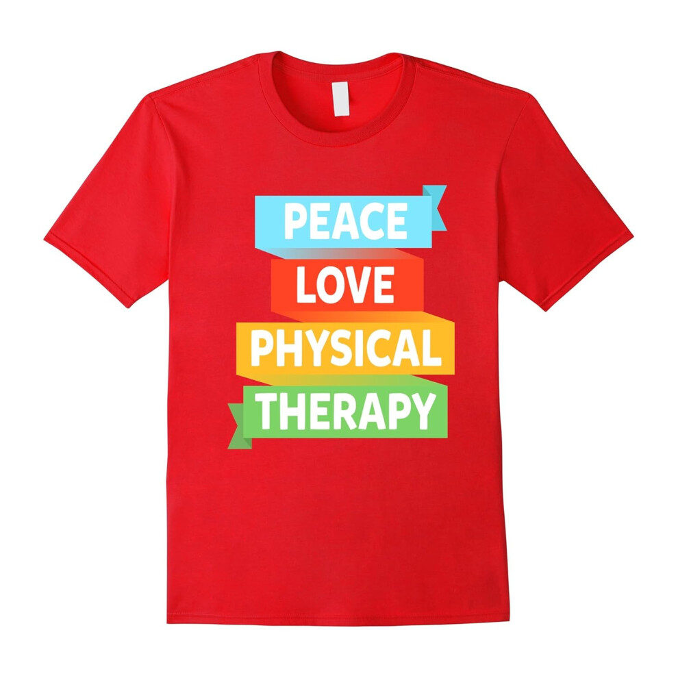 (XXXL) FUNNY PEACE LOVE PHYSICAL THERAPY T-SHIRT PT Gift-Father's Day