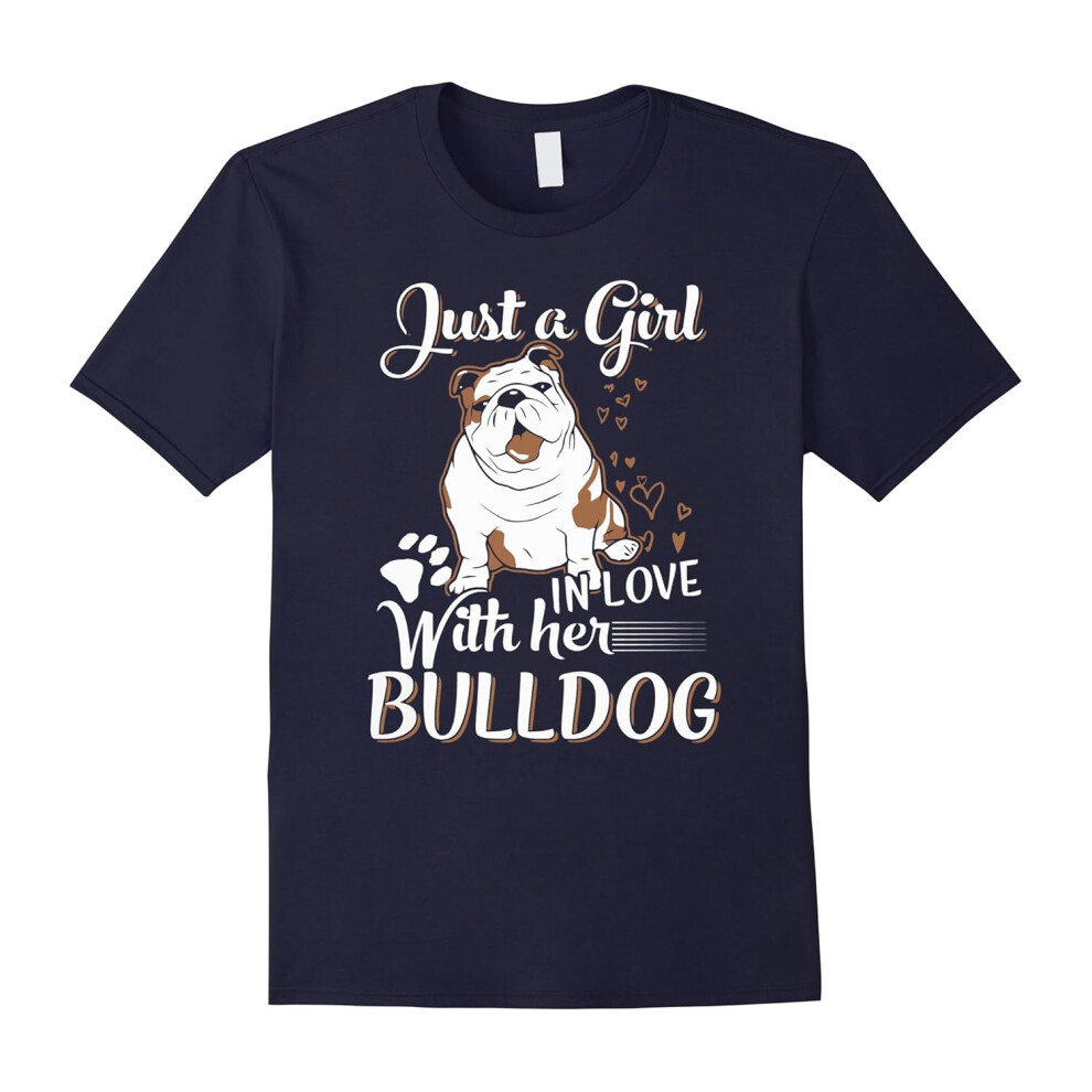 (XXL) Just a girl in love with her bulldog Tshirt-Father's Day