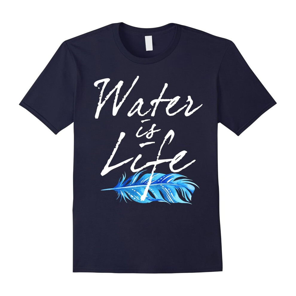 (XL) Original Water Is Life Love Water Not Oil No Pipelines Shirt-Father's Day