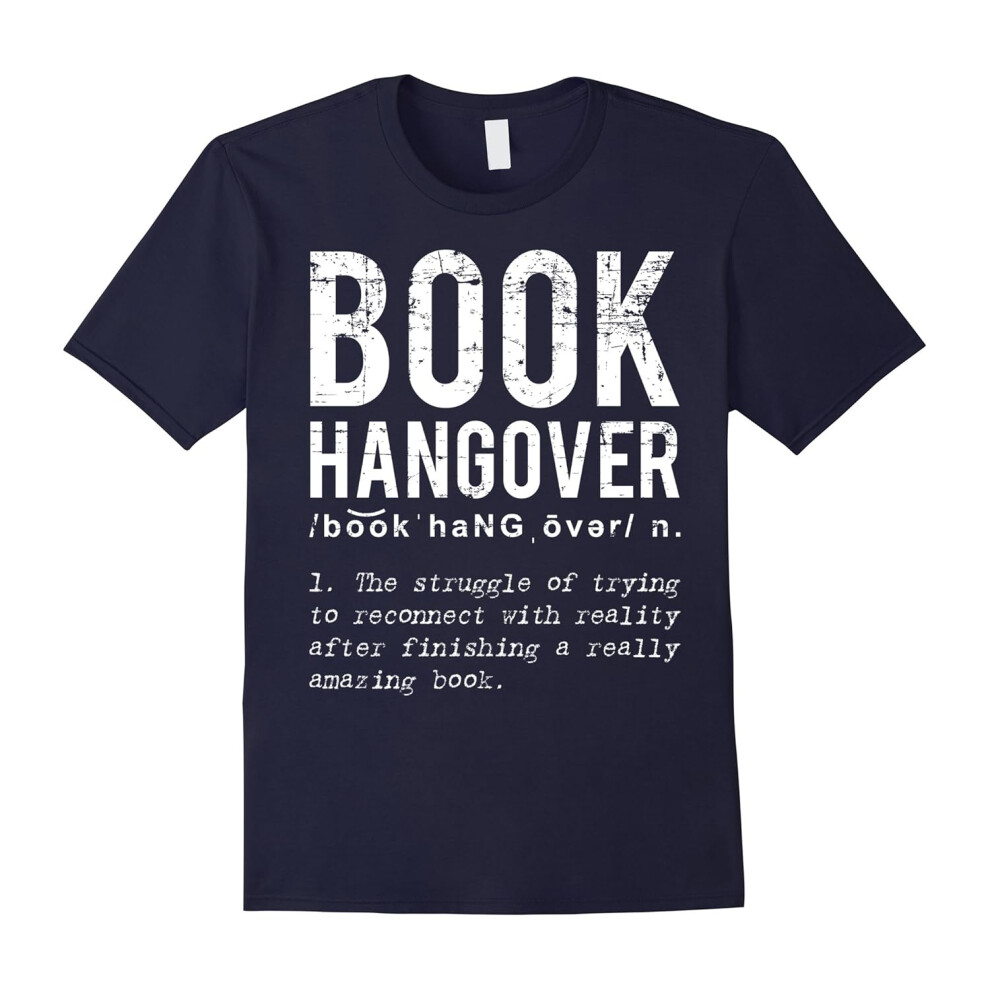 (XL) Book Hangover Shirt â T-Shirt for Book Lovers â Book Worm T-Father's Day