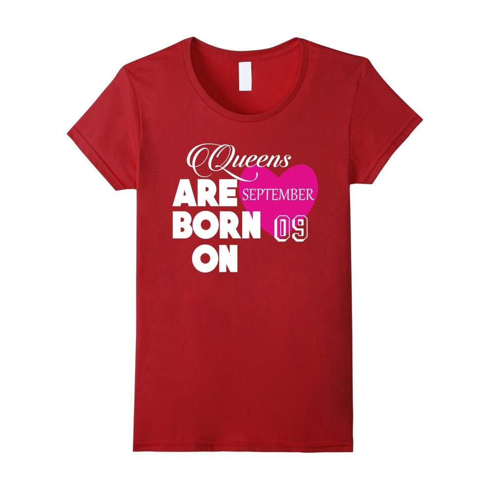 (XL) Queens are born on 9th of September â Birthday Gifts-Father's Day