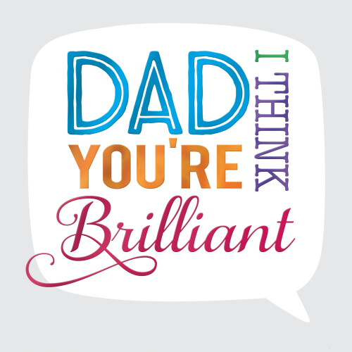 Brilliant Dad Father's Day Square Script Greeting Card Foiled Greetings Cards