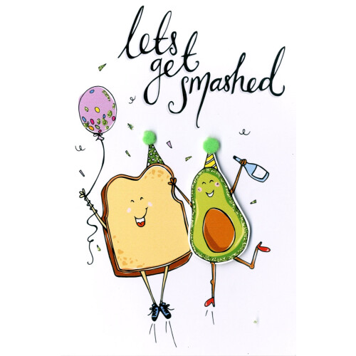 Let's Get Smashed Any Occasion Greeting Card Hello You Range Blank Inside
