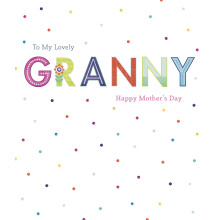 To My Lovely Granny Foiled Happy Mother's Day Card Mothers Day Greeting Cards