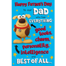 To Our Dad Who Has Everything Including Us Funny Father's Day Card Greeting Card