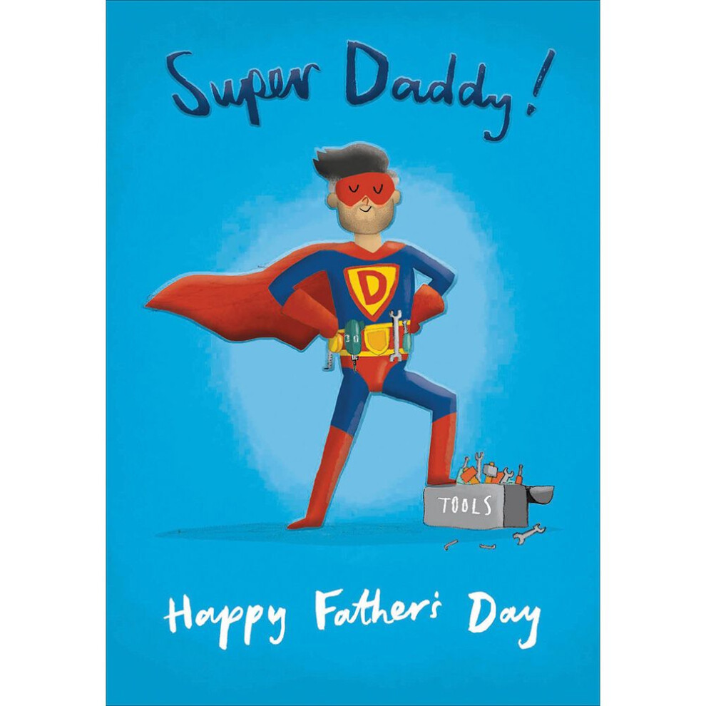 Super Daddy & His Tools Happy Father's Day Greeting Card Fathers Day Cards