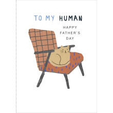 To My Human From The Cat Purrfectly Cosy! Father's Day Funny Greeting Card