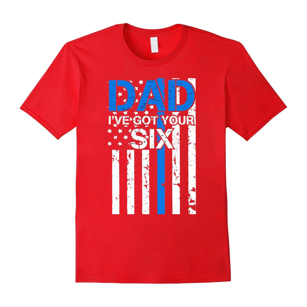 (S) Dad I've Got Your Six T-Shirt, Best Gift for Daddy-Father's Day