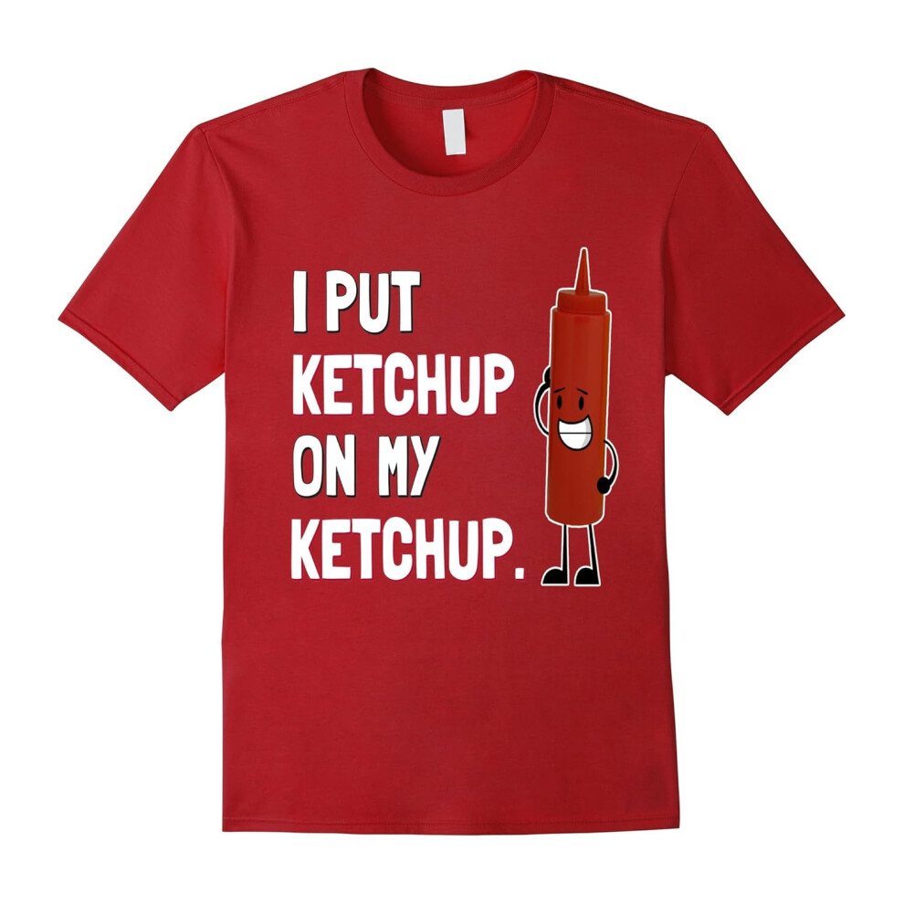 (XL) I Put Ketchup on My Ketchup T Shirt Ketchup Lover Gift-Father's Day