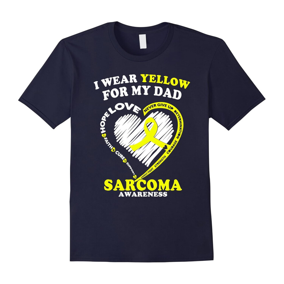 (XXXL) Sarcoma Awareness T Shirt â I Wear Yellow For My Dad-Father's Day