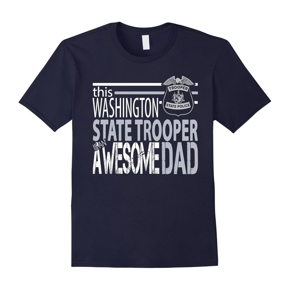 (L) Men's Washington State Patrol Washington State Trooper Awesome Dad-Father's Day