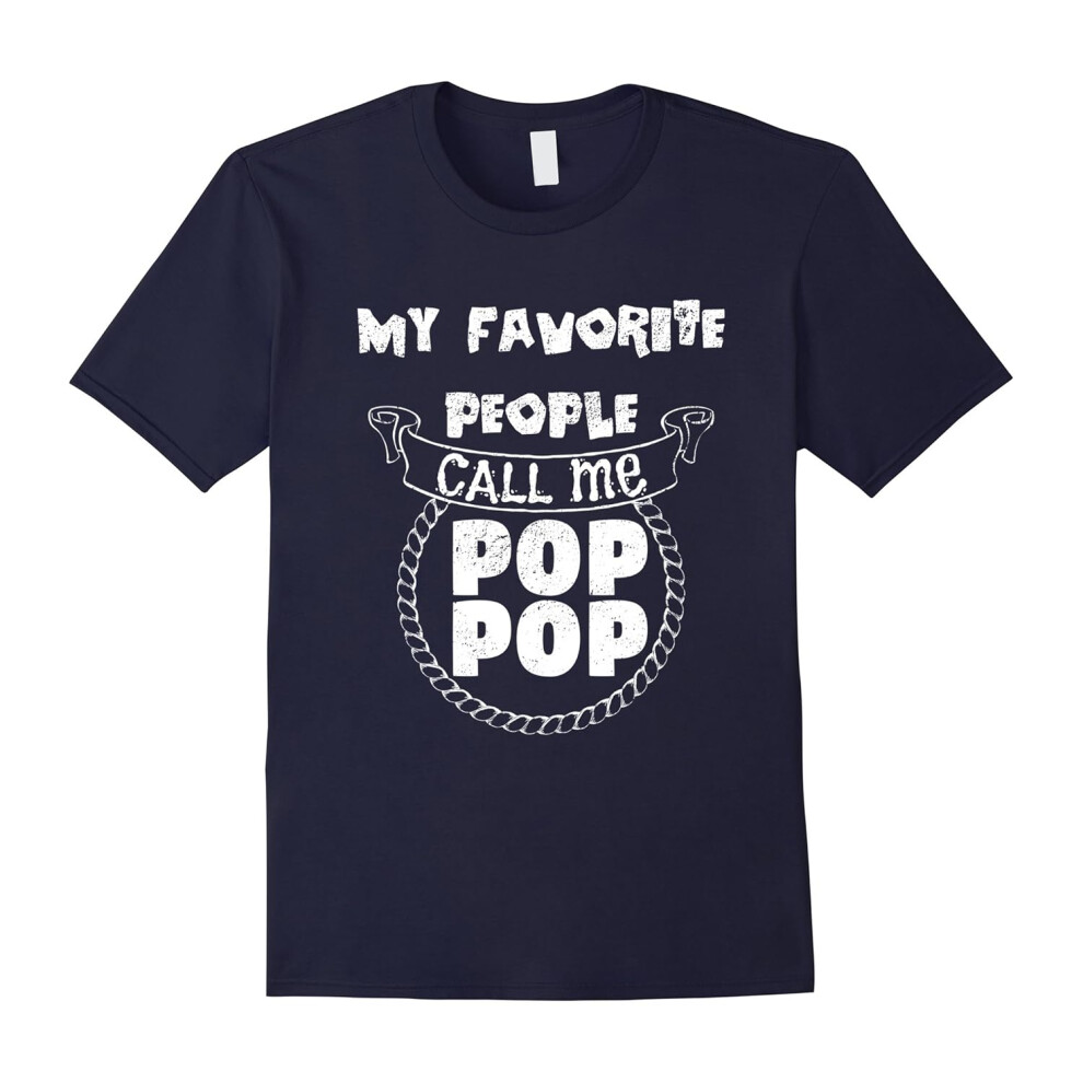 (XXL) My Favorite People Call Me Pop Pop Papa Shirt Papa Gifts-Father's Day