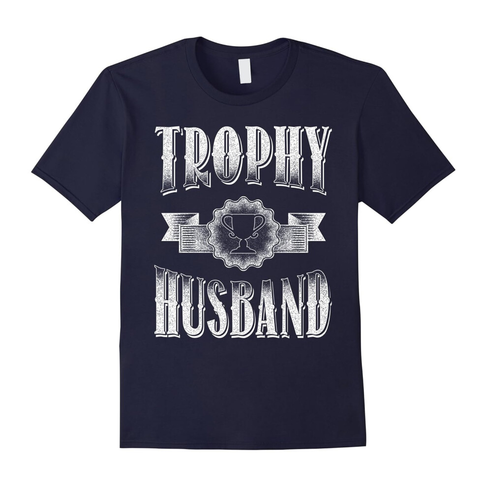 (L) Trophy Husband Tee | Mens Funny Father's Day T-Shirt-Father's Day