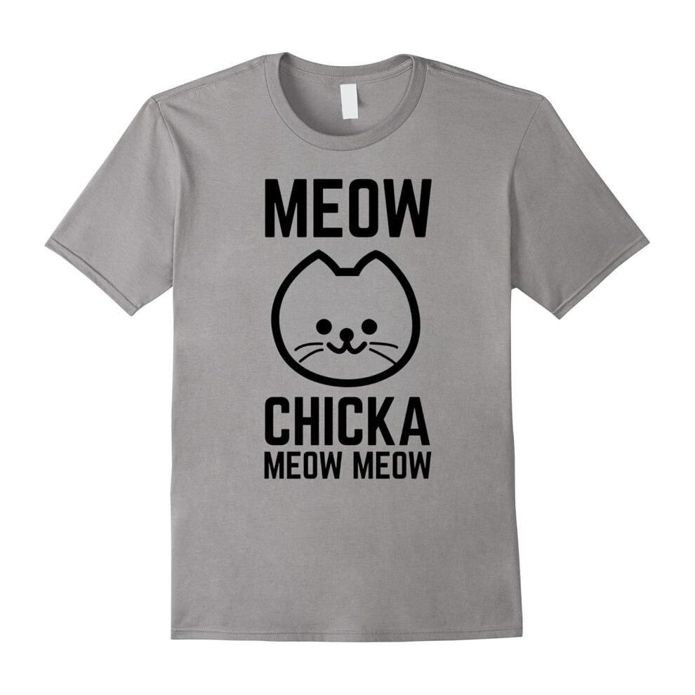 (XXXL) Meow Chicka Meow Meow Funny Pun Cat Humor Animal Love Tee-Father's Day