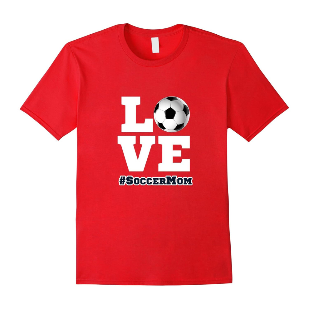 (S) Soccer Mom â Love Sports Mom Tee's Love Soccer Mom proud mom-Father's Day