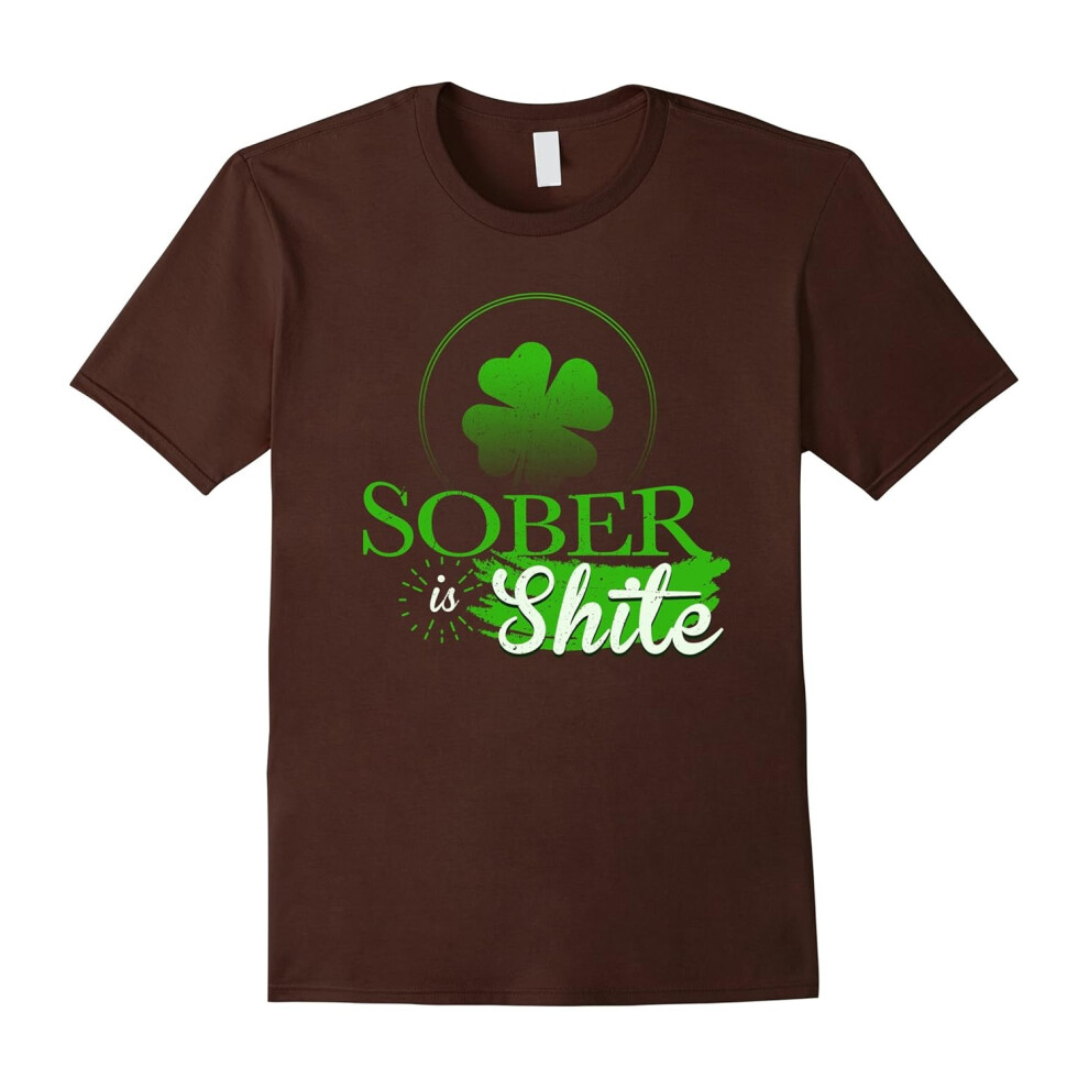 (XXXL) Sober Is Shite Irish Bar Party Novelty Funny Father's Dayover Shirt-Father's Day