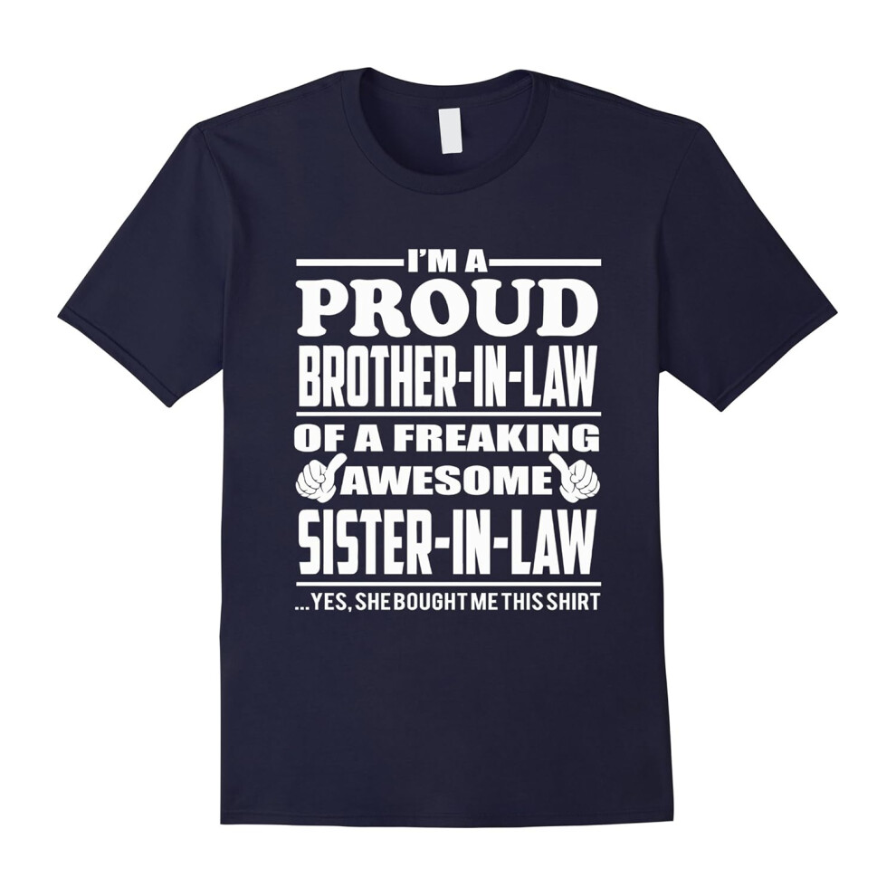 (XXXL) Proud Brother in Law of Awesome Sister in Law â Family Shirt-Father's Day