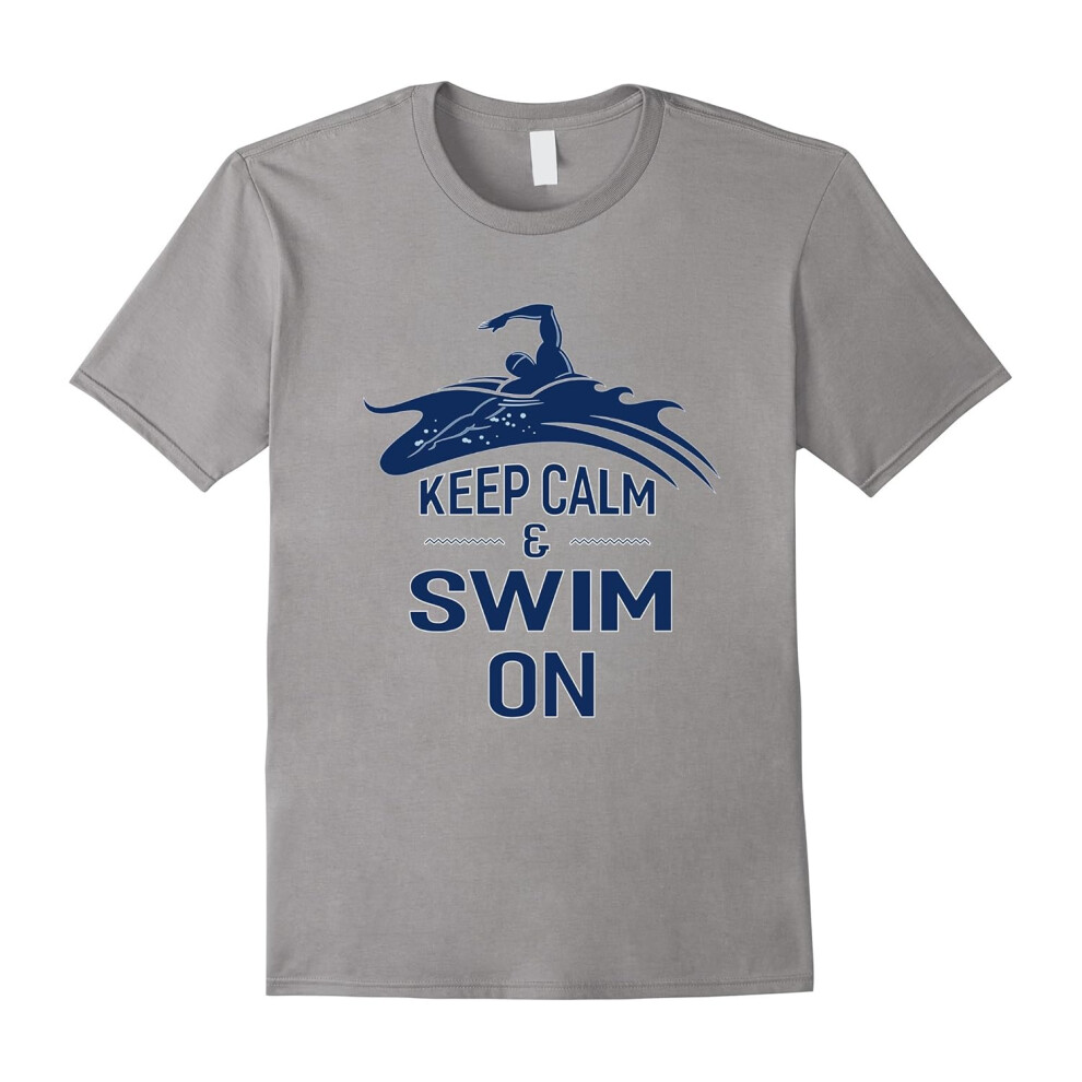 (XXXL) Keep Calm & Swim On Swimming T-Shirt Gifts Idea â Unisex-Father's Day