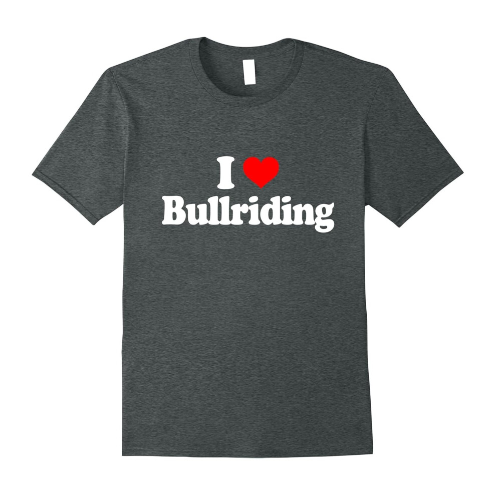 (XL) I Love Bullriding Shirt-Father's Day