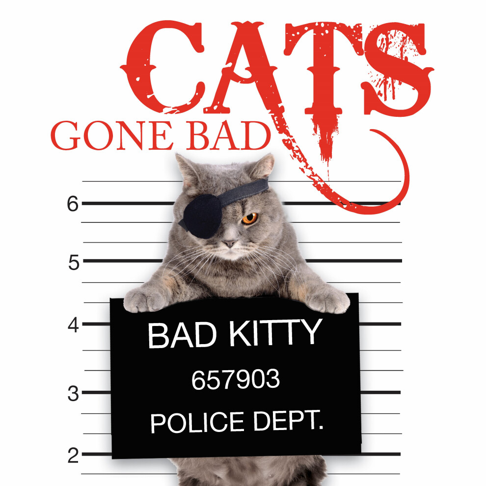 Cats Gone Bad