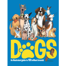 Dogs Illustraed Guide To 100 Dogs Book