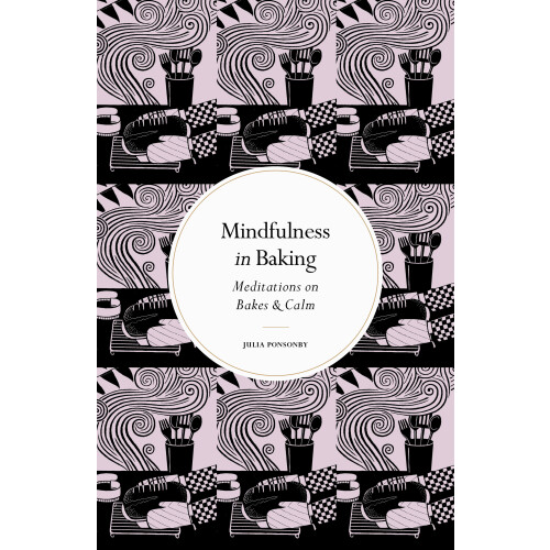 Mindfulness in Baking