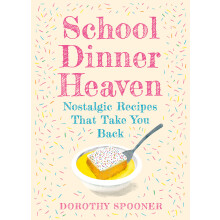 School Dinner Heaven Book