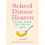 School Dinner Heaven Book 1