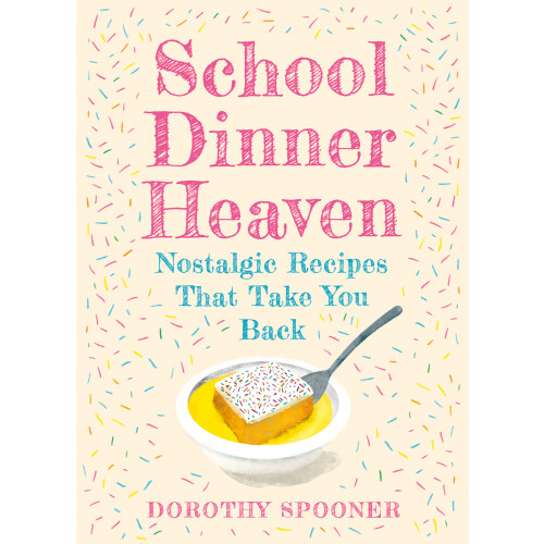 School Dinner Heaven Book