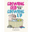 Growing Old Doesn't Mean Growing Up 1