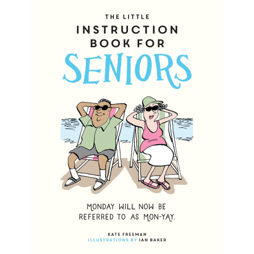 The Little Instruction Book for Seniors Book