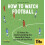 How to Watch Football 1