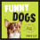 Funny Dogs 1