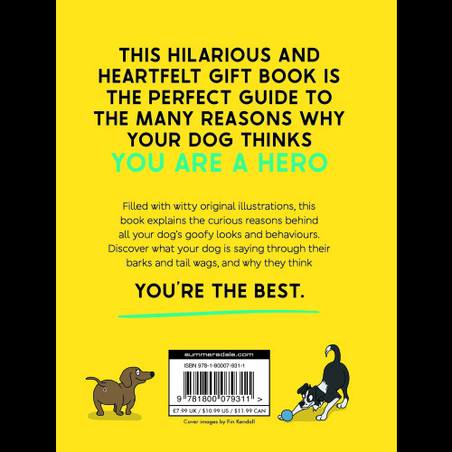 Why Your Dog Thinks You're a Hero 1