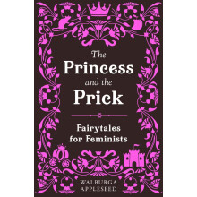 The Princess and the Prick