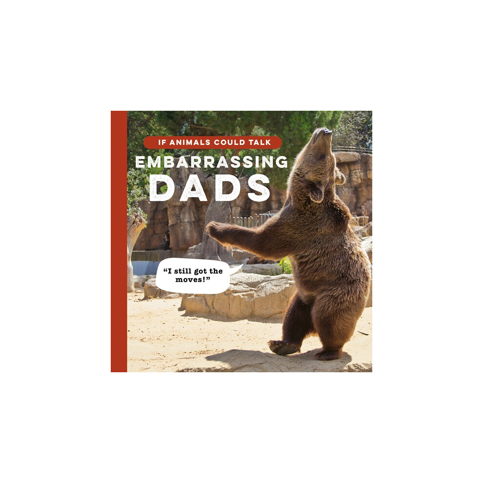 If Animals Could Talk - Embarrassing Dads Book