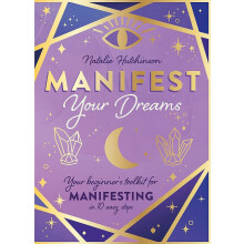 Manifest Your Dreams