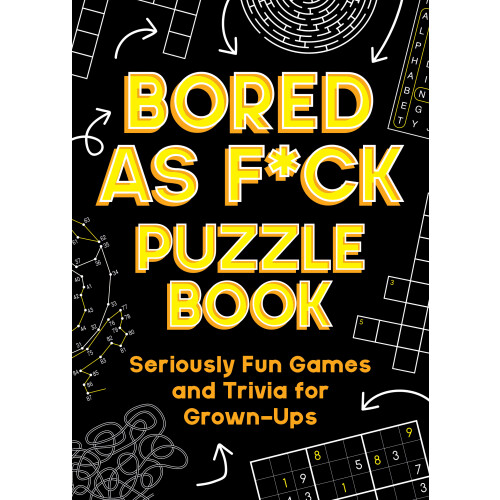 Bored As F*ck Puzzle Book